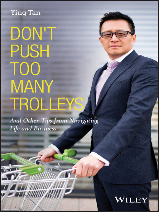 Title details for Don't Push Too Many Trolleys by Ying Tan - Available